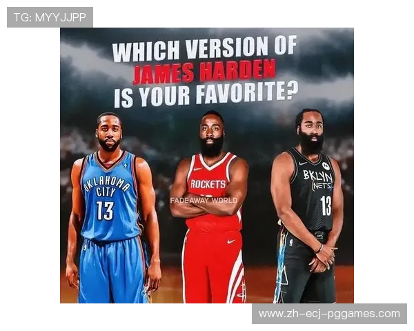 火箭队当家球星詹姆斯·哈登数据全面解析